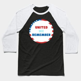 United We Remember Baseball T-Shirt